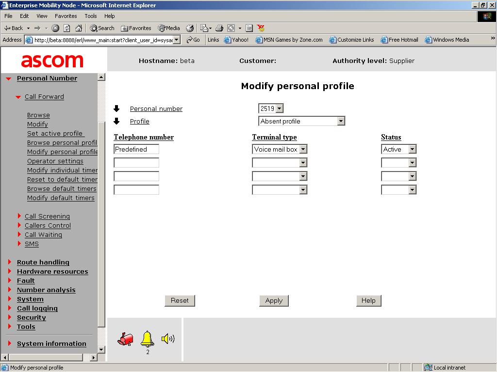 Step 6 (continued) Modify Personal Profile to use Voice Mail Go to Personal Number Call Forward Modify Personal Profile Absent Profile - Set the Terminal Type to Voice Mail, and Status to Active.