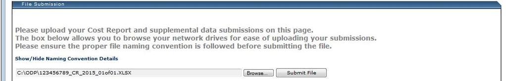 Cost Report Submission Process Uploading Files, cont d. 3.