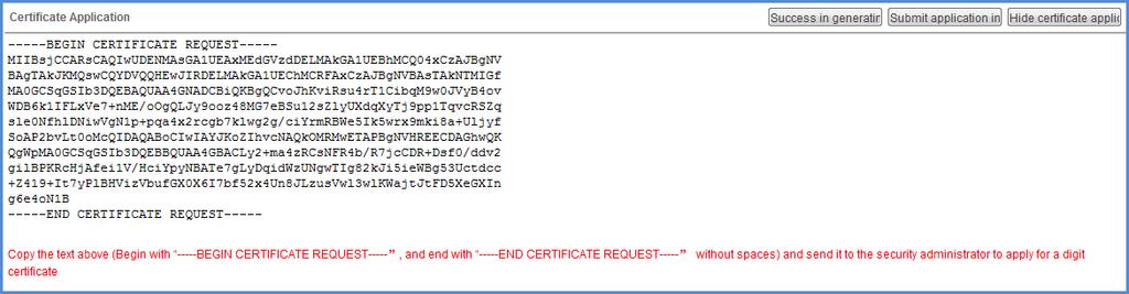 Sets the certificate applying information Click the Ok button, and then the new key is generated. Note: The factory default is that there is no key in key management.