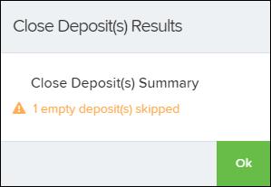 FIGURE 63 - CLOSE DEPOSIT(S) OPTION 3. The system will ask you to confirm closing your selected deposit(s). Select Close. FIGURE 64 - CONFIRMATION TO CLOSE DEPOSIT(S) 4.