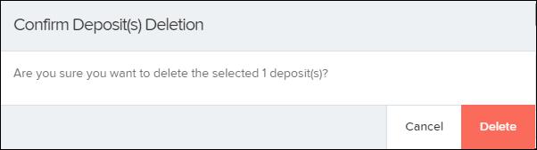A confirmation of the deletion will display. Select OK to continue to the Open Deposits page. F.