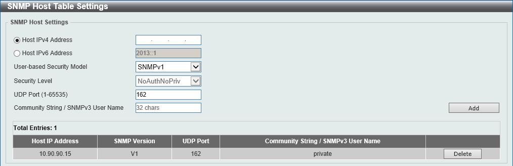SNMP Host Table Settings This window is used to display and configure the recipient of the SNMP notification.