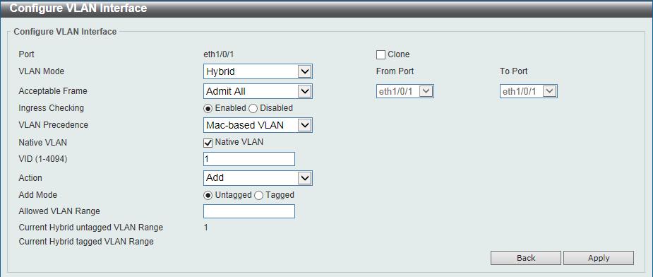 Figure 5-12 VLAN Interface (Access) Window VLAN Mode Acceptable Frame Ingress Checking VLAN ID Clone From Port - To Port Select the VLAN mode option here.