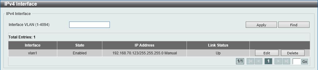 To view the following window, click L3 Features > Interface > IPv4 Interface, as shown below: Figure 6-5 IPv4 Interface Window Interface VLAN Enter the interface VLAN ID here.