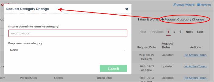 Click 'Configure' > 'Policy' > 'Domain Classification Requests' Click 'Request Category Change' Enter the name of the domain. Dome shield will search whether the domain has been registered.