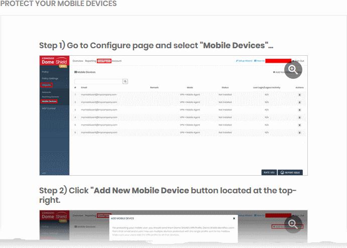 The tutorial explains how to add mobile devices to Shield. 1.3.4 See 'Add Mobile Devices to Dome Shield' for more information.