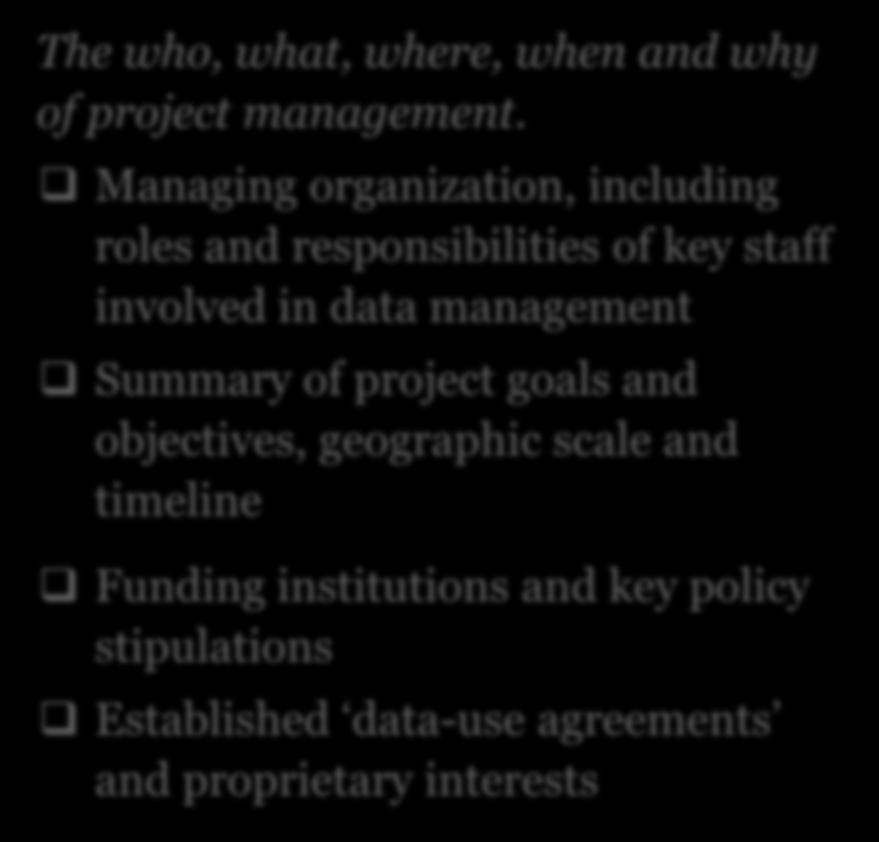 Data Management Plan Elements Description & Administration Acquisition & Collection Organization, Storage & Security