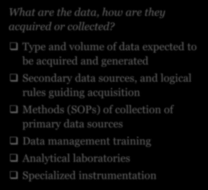 Data Management Plan Elements Description & Administration Acquisition & Collection