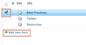 Lists (center column) and select Links Select Add New Item to add a new link To edit and existing link, select the link you want to edit,