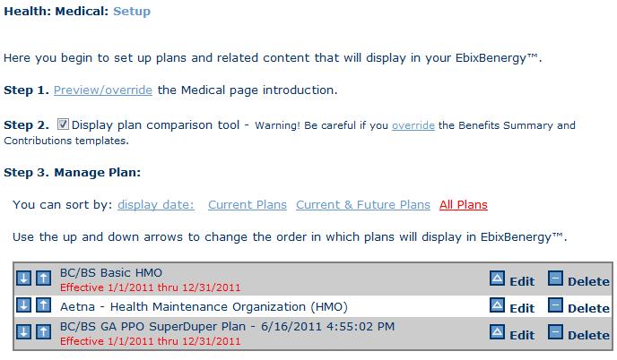 EbixBenergy Page 11 Benefits: Health Medical: Setup Step 1. Preview/override the Medical page introduction.