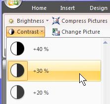 Click on the tab Format then the Brightness button 4. Move the mouse over the Brightness options and watch how it affects the image 5.