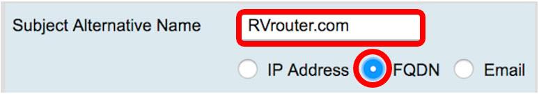 The alternative name will be the domain name that can be used to access the router. Note: In this example, RVrouter.