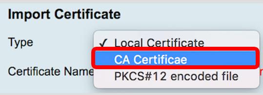 drop-down menu and choose CA Certificate. Step 3.