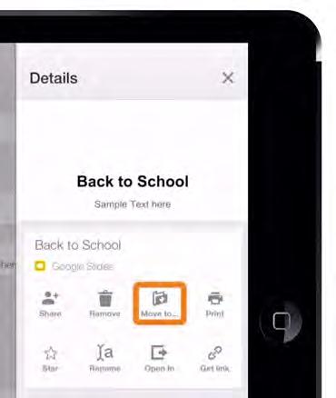 Moving Individual Files Into Folders 1. Tap the Details icon 2. Choose Move to... [To move an individual file] tap the Details icon and choose Move to... 3.