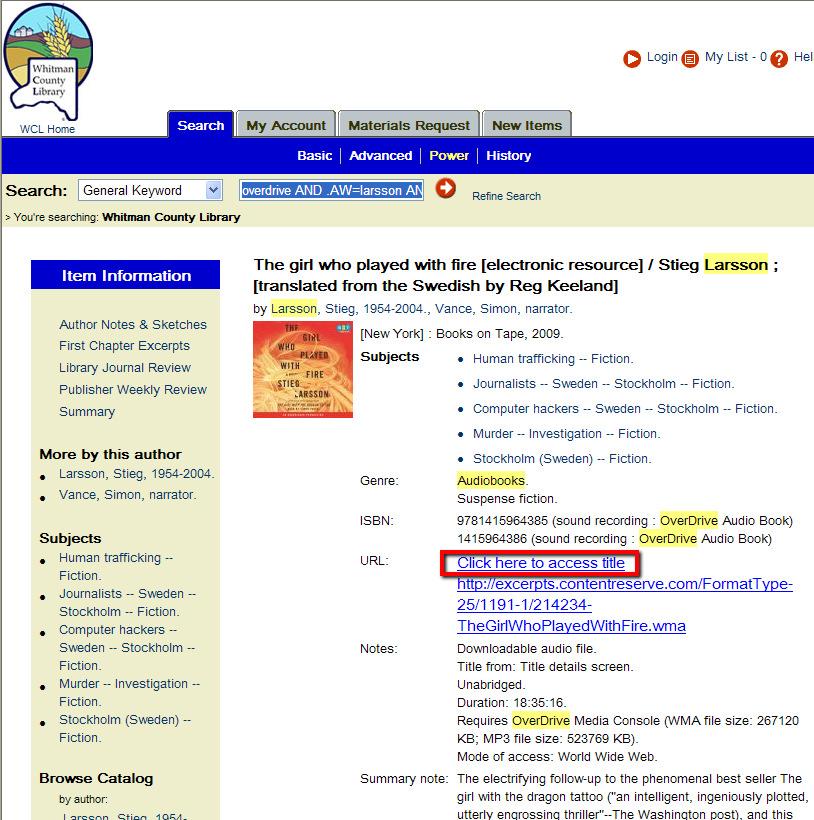 When searching for audiobooks (make sure you aren t checking out an Ebook!). Hint: Under notes it says Downloadable audio file.