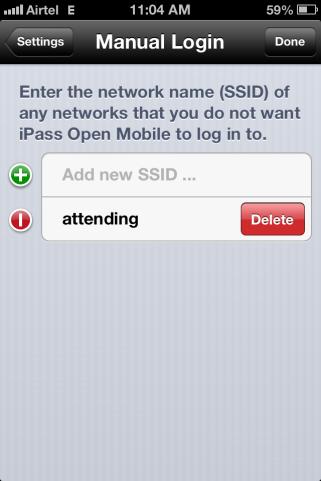 Using Open Mobile Manual Login Requires: Open Mobile 3.0.2 or later and ios 6.0 or later. You can create a list of networks (by SSID) that you do not want Open Mobile to log in to.