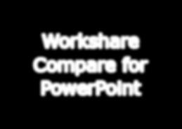 PDFs. Workshare Compare for PowerPoint is used to see changes between