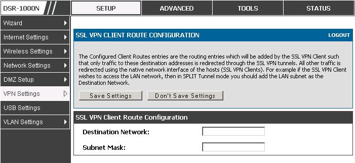 D-Link DSR Series Router Figure 62: Configured client routes only apply in split tunnel mode. 7.