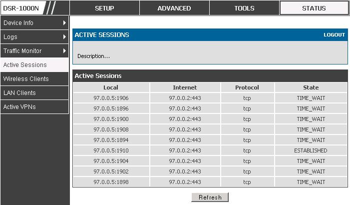 1 Sessions through the Router Status > Active Sessions This table lists the active