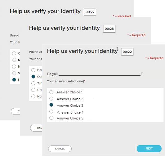 Select a valid response to each identity question within 30 seconds.