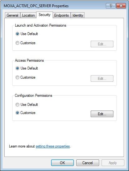 Appendix 9. Click the Security tab. You may either apply the default settings of Access, Launch, and Activation Permissions to the or customize the permission settings.