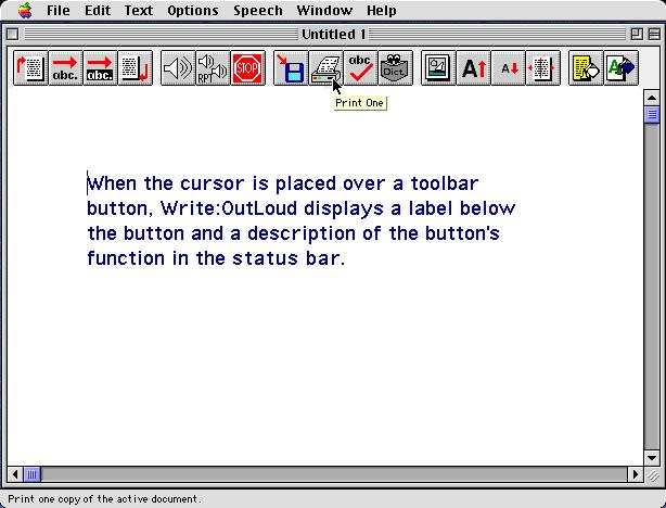 Write:OutLoud Chapter 1 The Toolbar Write:OutLoud is a talking word processor that is filled with features that increase its ease of use.
