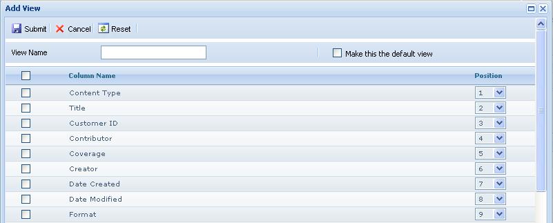 2.7.1.1 MANAGE VIEW LIST The user can create a new view, select or modify an existing one. The user selects a view from the View drop down list.