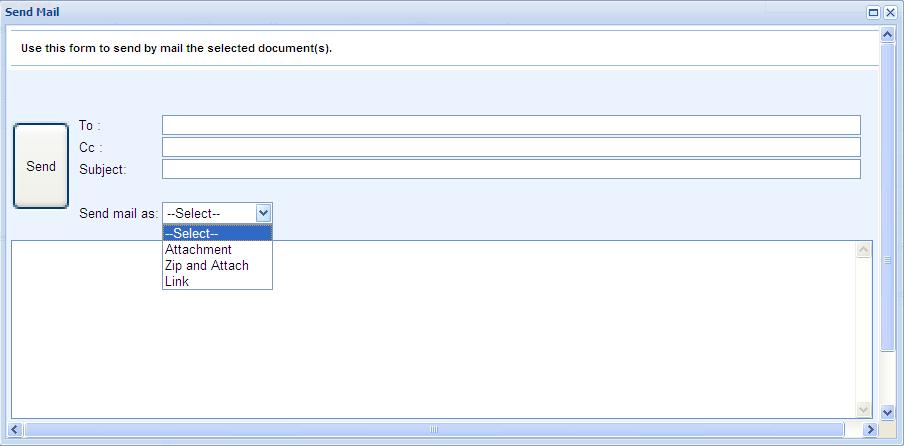 To send a document by mail, the user must select a document then click on will open. button.