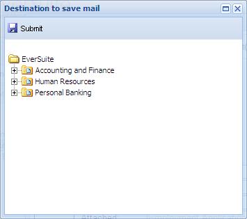 In case the user wants to save the mail, the following window will open showing the destinations to save the mail.