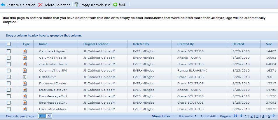 To delete an item the user must click on. Items that were deleted more than 30 days ago will be automatically emptied.