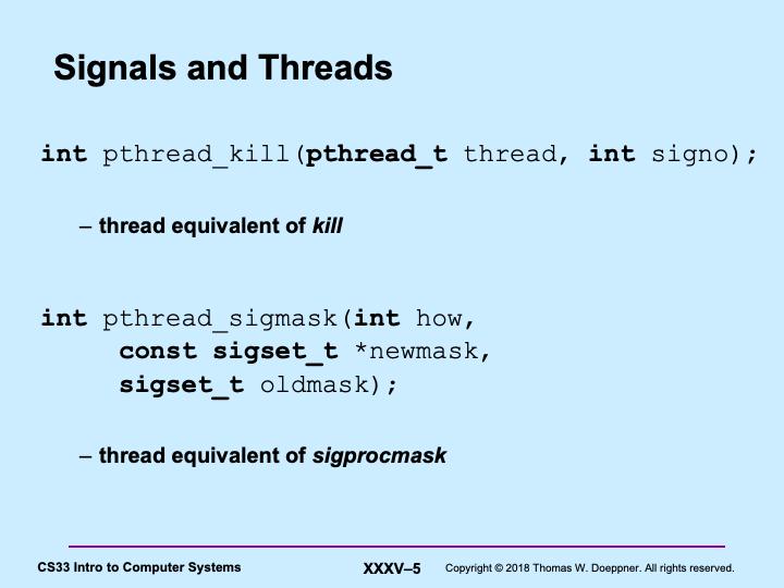 Signals may be sent to individual threads using pthread_kill.