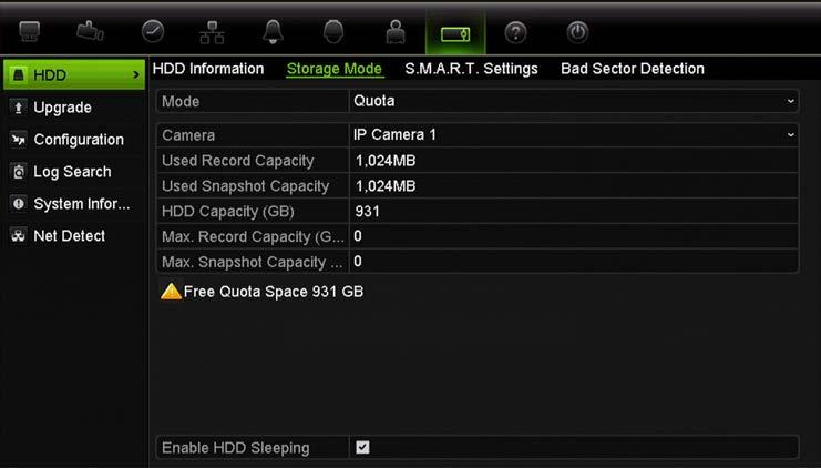 To allocate the maximum recording and snapshot capacities on an HDD: 1. Click System Settings > HDD > Storage Mode. 2. Under Mode, select Quota. 3.