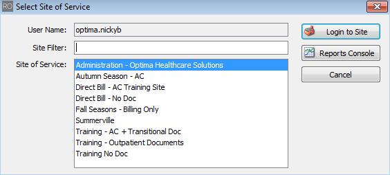 If your job role requires you to have access to more than one facility, you will be presented with the Select Site of Service dialog box.