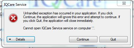 Q: When I login, sometimes I get an unhandled exception error A: This indicates that the IQCare service is not running or you re trying to start it when it s already started.