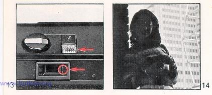 Make sure that the strobe pilot lamp is illuminated either on the viewfinder frame or on the top of the camera (fig. 13).