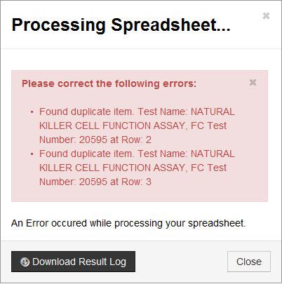 If your upload is not successful, you will get a message detailing why the upload failed. If an error occurs, none of the tests in the spreadsheet are uploaded.