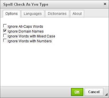 In the Spell Check As You Type dialog, you may choose different tabs to control the settings of the spell checker.