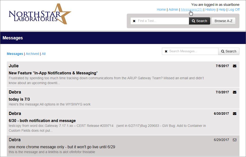 Messages Click the Messages link in the upper right-hand corner to manage the messages in your inbox. Administrators have the ability to filter and search for messages from the Messages page.