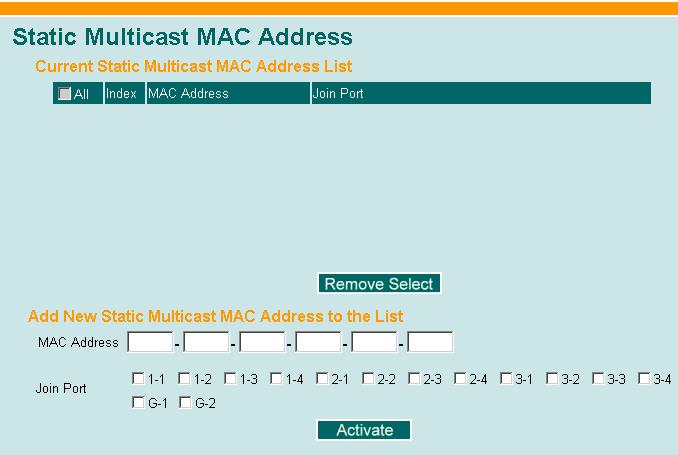 Add Static Multicast MAC If required, the EDS-828 also supports adding multicast groups manually.