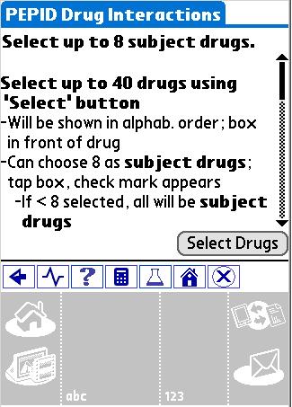 Tap the Done button after all selections are made The drug interactions generator checks interactions between each subject drug and all of the other drugs you have selected.