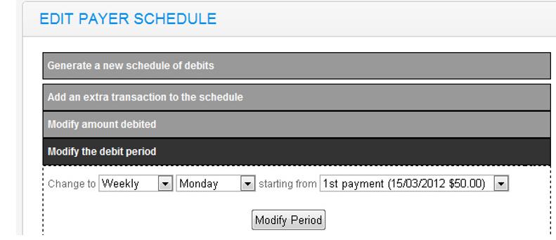 PAYERS (continued) Modify amount debited This function allows you to change the payment value for a specific payment or all/some future payments for a Payer without changing the date or frequency of