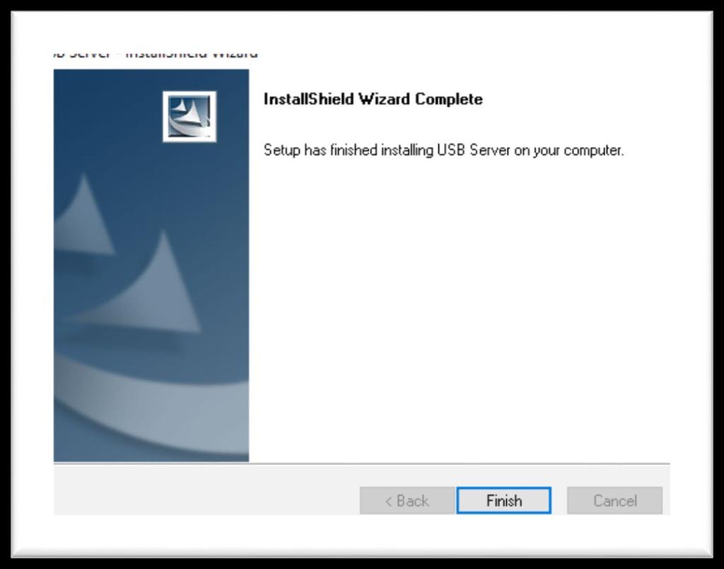 4 When the installation is completed click Finish. 5 Navigate on the Install Media to the subfolder USB Video Server Software and double click Setup.exe.