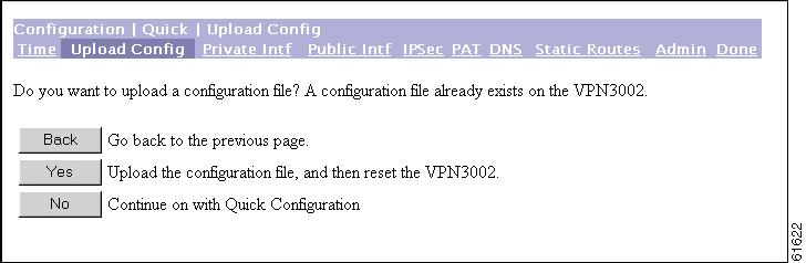 Chapter 3 Using the VPN 3002 Hardware Client Manager for Quick Configuration Uploading an Existing Configuration File Uploading an Existing Configuration File The Manager displays the Configuration