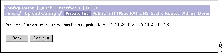 Configuring the Private Interface Chapter 3 Using the VPN 3002 Hardware Client Manager for Quick Configuration Figure 3-8 Configuration Quick Private Interface DHCP Server Screen Step 1 Step 2 Step 3