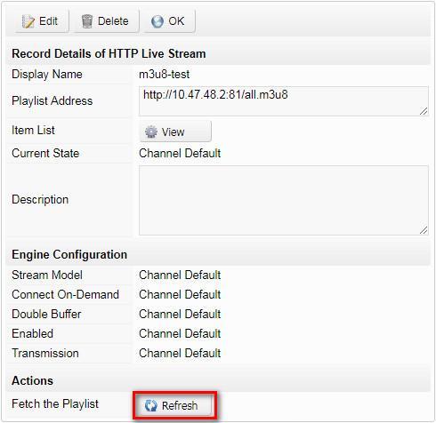 5.3.6 HTTP Live Playlists Record Details of HTTP Live Stream Display Name: The name of the HTTP playlist Playlist Address: The playlist of the HTTP m3u8 file Current State: You can enable and disable
