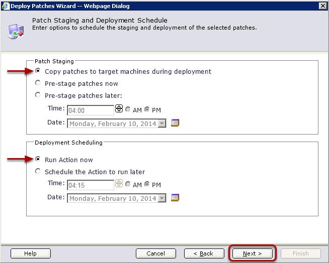 Set Patch Staging and Deployment Schedule Verify that Copy patches to target