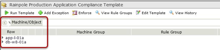 Data Grid grouped by Machine/Object column The compliance data grid is now grouped based on the different machines found in the Rainpole Production Application