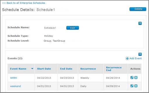 Schedule Details Page As a Group Administrator for the AT&T IP Flexible Reach Customer Portal, you can edit group- and user-level schedules.