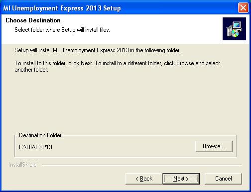 To install 941/MI Unemployment Express 2013 to the default folder: c:\uiaexp13 click on NEXT.