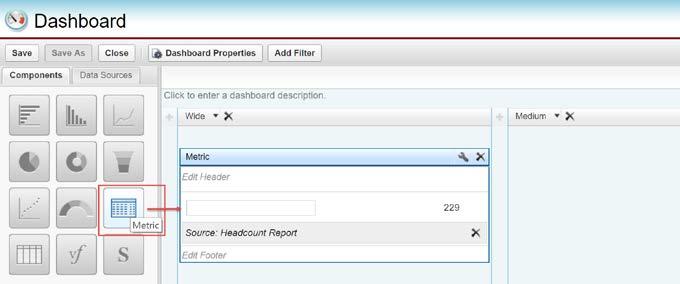 7) Select Metric and drag onto the source report in the Dashboard.